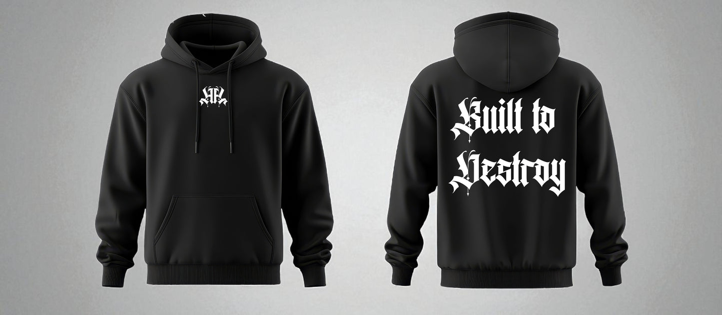 Built to destroy Hoodie